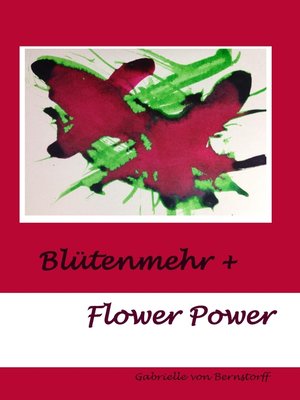 cover image of Blütenmehr + Flower Power